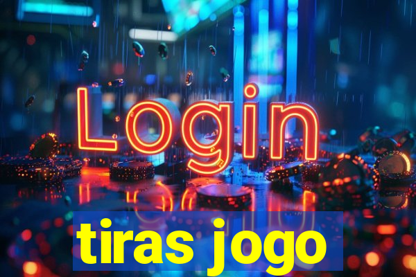 tiras jogo